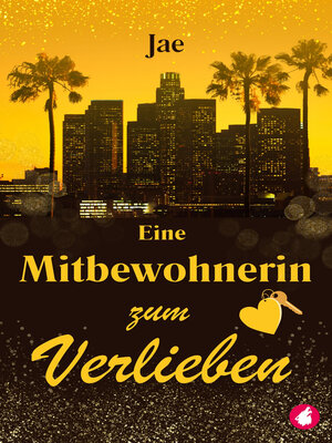 cover image of Eine Mitbewohnerin zum Verlieben